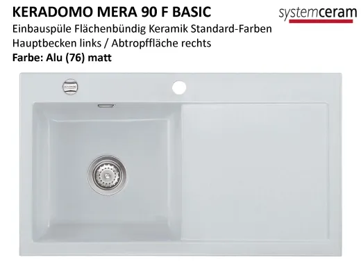 Systemceram KeraDomo MERA 90-BASIC-FL Keramiksp�le / Einbausp�le f�r die fl�chenb�ndige Montage