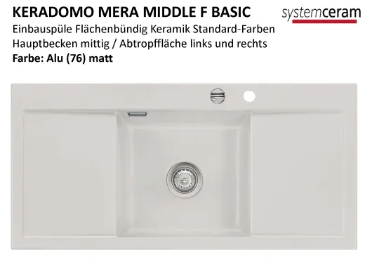 Systemceram KeraDomo MERA MIDDLE-BASIC-FL Keramiksp�le / Einbausp�le f�r die fl�chenb�ndige Montage