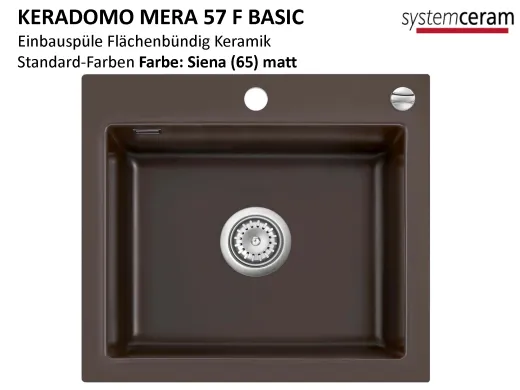 Systemceram KeraDomo MERA 57-BASIC-FL Keramiksp�le / Einbausp�le f�r die fl�chenb�ndige Montage