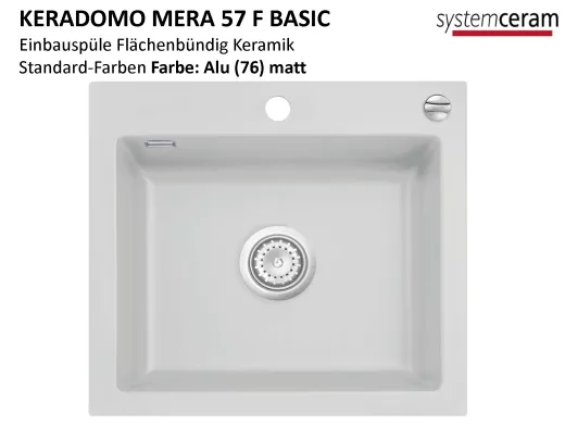 Systemceram KeraDomo MERA 57-BASIC-FL Keramiksp�le / Einbausp�le f�r die fl�chenb�ndige Montage