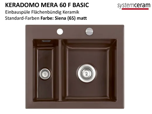 Systemceram KeraDomo MERA 60-BASIC-FL Keramiksp�le / Einbausp�le f�r die fl�chenb�ndige Montage
