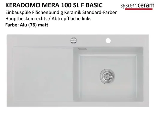 Systemceram KeraDomo MERA 100-SL-BASIC-FL Keramiksp�le / Einbausp�le f�r die fl�chenb�ndige Montage