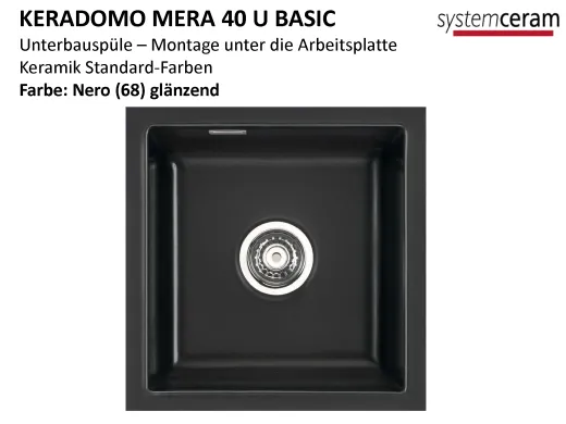Systemceram KeraDomo MERA 40 U BASIC Keramiksp�le / Unterbausp�le in Standardfarben f�r die K�che