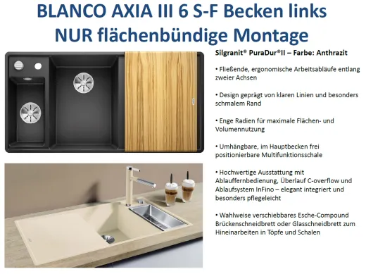 BLANCO Axia III 6 S-F HSB (Holzschneidbrett) Silgranit PuraDurII Granitsple Flchenbndig Ablaufsystem InFino mit Drehknopfventil