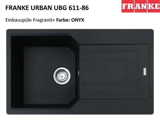 ❎ FRANKE Kchensple Urban UBG 611-86 Fragranit+ Einbausple / Granitsple mit Siebkorb als Drehknopfventil