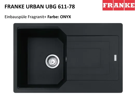 FRANKE Kchensple Urban UBG 611-78 Fragranit+ Einbausple / Granitsple mit Siebkorb als Drehknopfventil