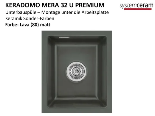 Systemceram KeraDomo MERA 32 U PREMIUM Keramiksp�le / Unterbausp�le in Sonderfarben f�r die K�che