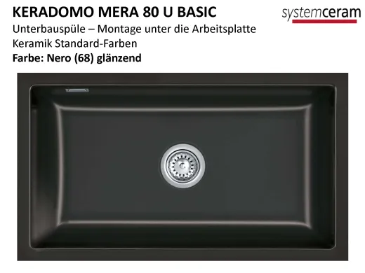 Systemceram KeraDomo MERA 80 U BASIC Keramiksp�le / Unterbausp�le in Standardfarben f�r die K�che