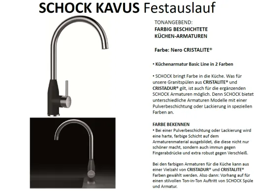 SCHOCK Kchenarmatur Kavus Cristalite Basic Line Einhebelmischer Festauslauf 360 schwenkbarer Auslauf