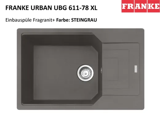 FRANKE Kchensple Urban UBG 611-78 XL Fragranit+ Einbausple / Granitsple mit Siebkorb als Drehknopfventil