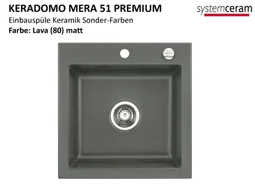 Systemceram KeraDomo MERA 51-PREMIUM Keramiksple / Einbausple in Sonderfarben fr die Kche