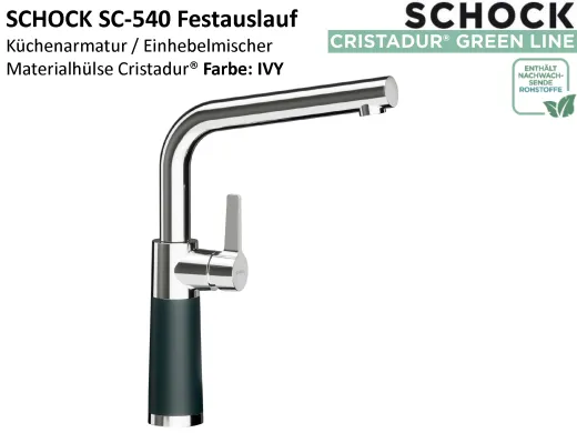 SCHOCK K�chenarmatur SC-540 Cristadur� Green Line Einhebelmischer Festauslauf 360� schwenkbarer Auslauf mit Materialh�lse