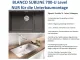 BLANCO Subline 700-U Level Silgranit PuraDurII Granitsple / Unterbaubecken Ablaufsystem InFino mit Handbettigung